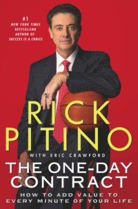 cover of the book The one-day contract: how to add value to every minute of your life