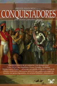 cover of the book Breve historia de los conquistadores