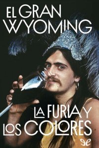 cover of the book La furia y los colores