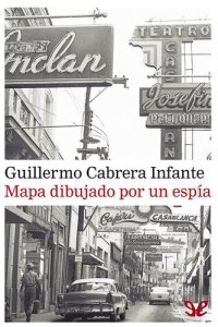 cover of the book Mapa dibujado por un espía