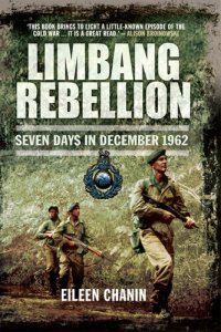 cover of the book Limbang Rebellion: Seven Days in December 1962