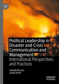 cover of the book Political Leadership in Disaster and Crisis Communication and Management: International Perspectives and Practices