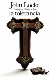 cover of the book Ensayo y Carta sobre la tolerancia