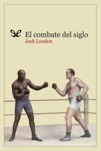 cover of the book El combate del siglo