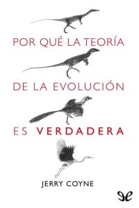 cover of the book Por qué la teoría de la evolución es verdadera