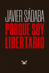 cover of the book Porque soy libertario