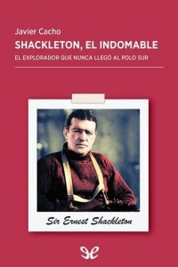 cover of the book Shackleton, el indomable