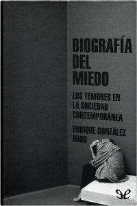 cover of the book Biografía del miedo