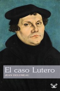 cover of the book El caso Lutero