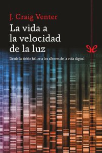 cover of the book La vida a la velocidad de la luz