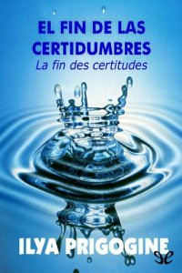 cover of the book El fin de las certidumbres