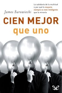 cover of the book Cien mejor que uno