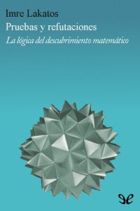 cover of the book Pruebas y refutaciones