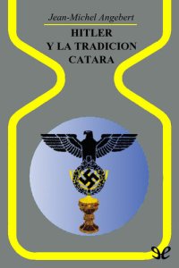 cover of the book Hitler y la tradición cátara