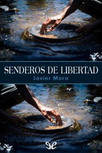 cover of the book Senderos de libertad