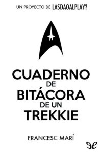 cover of the book Cuaderno de bitácora de un trekkie