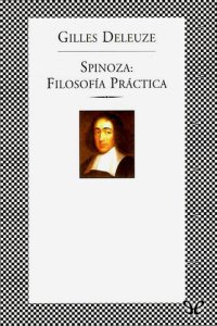 cover of the book Spinoza: filosofía práctica