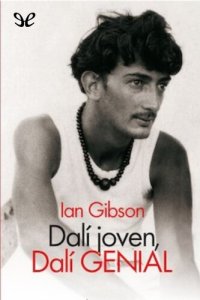 cover of the book Dalí joven, Dalí genial