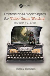 cover of the book Professional techniques for video game writing