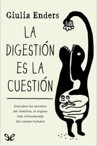 cover of the book La digestión es la cuestión