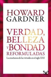 cover of the book Verdad, belleza y bondad reformuladas