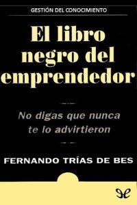 cover of the book El libro negro del emprendedor