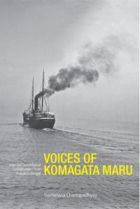 cover of the book Voices of Komagata Maru: Imperial Surveillance and Workers from Punjab in Bengal