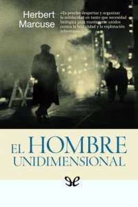 cover of the book El hombre unidimensional