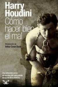 cover of the book Cómo hacer bien el mal