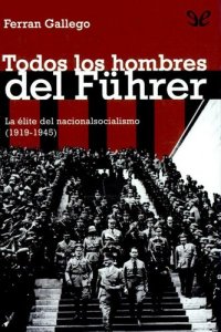 cover of the book Todos los hombres del Führer