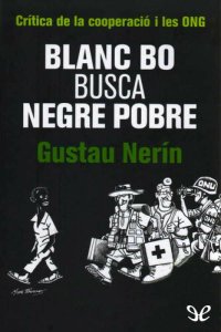 cover of the book Blanc bo busca negre pobre