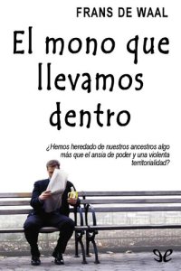 cover of the book El mono que llevamos dentro