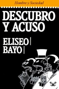 cover of the book Descubro y acuso