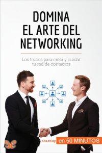 cover of the book Domina el arte del networking