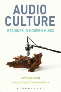 cover of the book Audio Culture, Revised Edition: Readings in Modern Music