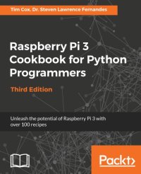 cover of the book Raspberry Pi 3 Cookbook for Python Programmers