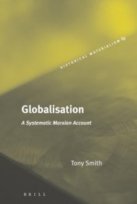 cover of the book Globalisation: a systematic Marxian account