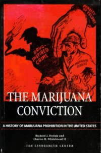 cover of the book The marijuana conviction: A history of marijuana prohibition in the United States