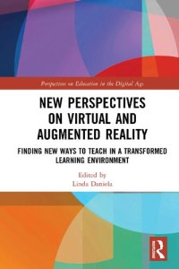 cover of the book New Perspectives on Virtual and Augmented Reality: Finding New Ways to Teach in a Transformed Learning Environment