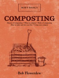 cover of the book Composting: Bob's Basics