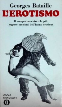 cover of the book L'Erotismo. Il comportamento e le più segrete mozioni dell'homo eroticus