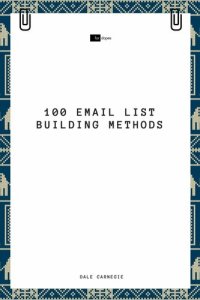 cover of the book 100 Email List Building Methods