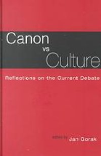 cover of the book Canon vs. culture : reflections on the current debate