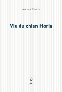 cover of the book Vie du chien Horla