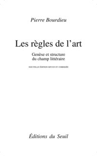 cover of the book Les règles de l'art genèse et structure du champ littéraire