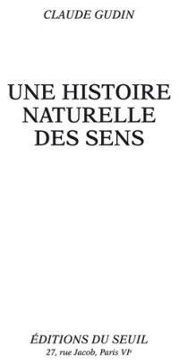 cover of the book Une histoire naturelle des sens