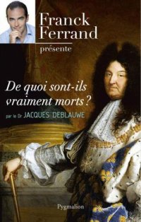 cover of the book De quoi sont-ils vraiment morts?