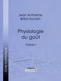 cover of the book Physiologie du goût