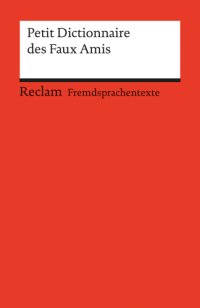 cover of the book Petit Dictionnaire des Faux Amis