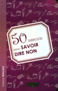 cover of the book 50 exercices pour savoir dire non